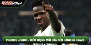 Vinicius Junior - Biểu Tượng Mới Của Nền Bóng Đá Brazil