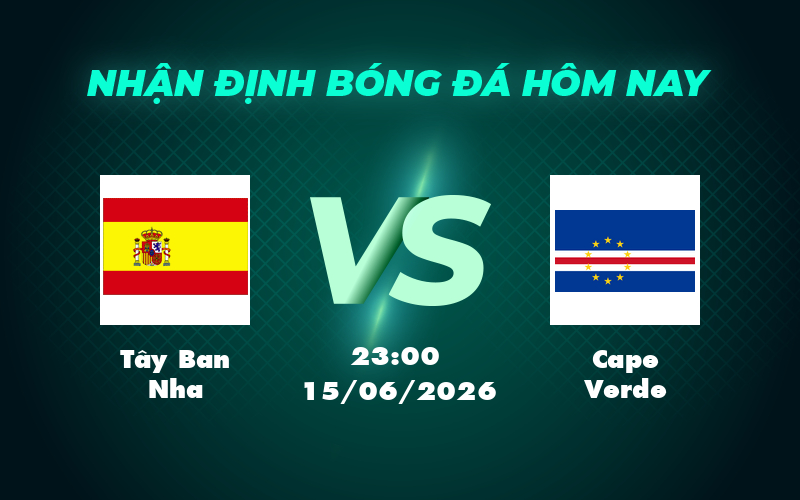 tay ban nha cape verde 15 06 fifa world cup